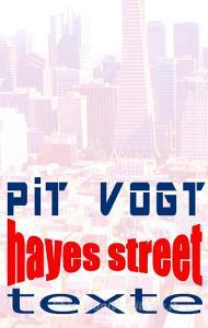 Hayes Street di Pit Vogt edito da Books on Demand