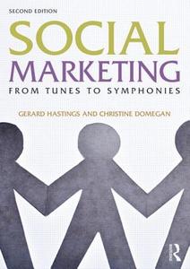 Social Marketing di Gerard Hastings, Christine Domegan edito da Taylor & Francis Ltd