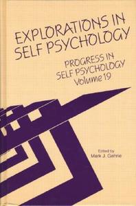 Progress in Self Psychology, V. 19 di Mark J. Gehrie edito da Routledge