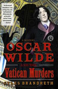 Oscar Wilde and the Vatican Murders di Gyles Brandreth edito da TOUCHSTONE PR