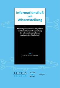 Informationsfluss und Wissensteilung di Jochen Fleischmann edito da De Gruyter Oldenbourg