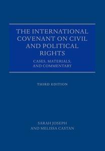 The International Covenant on Civil and Political Rights di Sarah Joseph, Melissa Castan edito da Oxford University Press