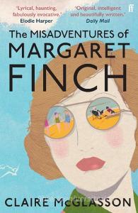 The Misadventures of Margaret Finch di Claire McGlasson edito da Faber And Faber Ltd.