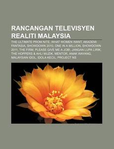 Rancangan Televisyen Realiti Malaysia: T di Source Wikipedia edito da Books LLC, Wiki Series