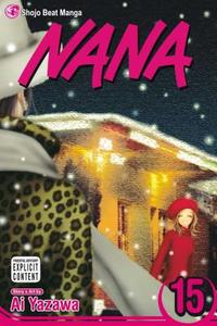 Nana, Vol. 15 di Ai Yazawa edito da Viz Media, Subs. of Shogakukan Inc