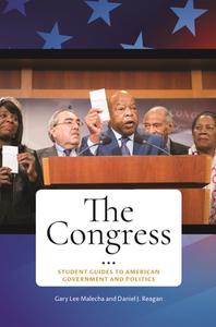 The Congress di Gary Malecha, Daniel Reagan edito da Greenwood