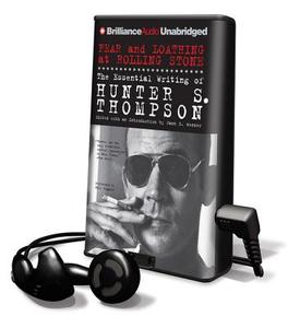 Fear and Loathing at Rolling Stone: The Essential Writing of Hunter S. Thompson [With Earbuds] di Hunter S. Thompson edito da Findaway World