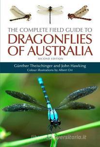 The Complete Field Guide To Dragonflies Of Australia di Gunther Theischinger, John Hawking edito da CSIRO Publishing
