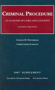 Criminal Procedure: An Analysis of Cases and Concepts di Charles H. Whitebread, Christopher Slobogin edito da Foundation Press