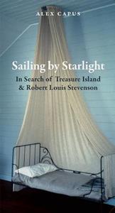 Sailing by Starlight di Alex Capus edito da The Armchair Traveller at the Bookhaus