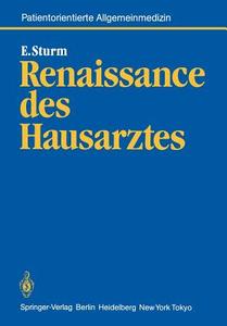 Renaissance des Hausarztes di Eckart Sturm edito da Springer Berlin Heidelberg