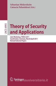 Theory of Security and Applications edito da Springer-Verlag GmbH