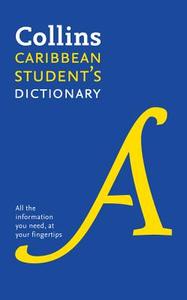 Collins Student's Dictionary For The Caribbean di Collins Dictionaries edito da Harpercollins Publishers