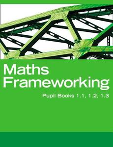 Maths Frameworking - Pupil Book 1.1 di Kevin Evans, Keith Gordon, Chris Pearce, Jayne Roper, Trevor Senior, Brian Speed edito da Harpercollins Publishers