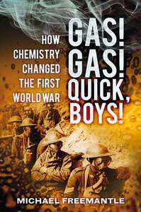 Gas! Gas! Quick Boys di Michael Freemantle edito da The History Press Ltd