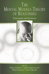 The Mental Models Theory Of Reasoning edito da Taylor & Francis Ltd