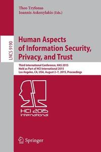 Human Aspects of Information Security, Privacy, and Trust edito da Springer-Verlag GmbH