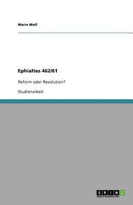 Ephialtes 462/61 di Marie Wolf edito da Grin Publishing
