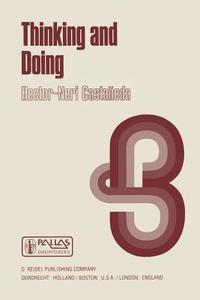 Thinking and Doing di Hector-Neri Castañeda edito da Springer Netherlands