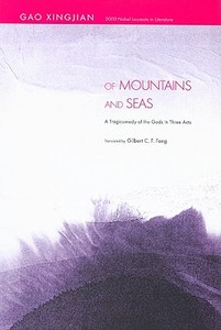 Of Mountains and Seas di Gao Xingjian edito da The Chinese University Press