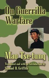 On Guerilla Warfare di Mao Tse-Tung edito da Dover Publications Inc.