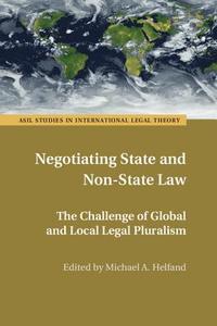 Negotiating State and Non-State Law edito da Cambridge University Press