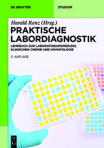 Praktische Labordiagnostik di HARALD RENZ edito da Gruyter, Walter de GmbH