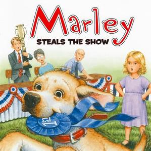 Marley: Marley Steals the Show di John Grogan edito da HARPER FESTIVAL