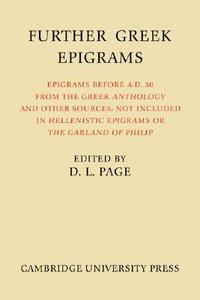Further Greek Epigrams edito da Cambridge University Press