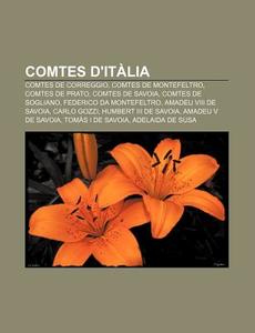 Comtes D'it Lia: Comtes De Correggio, Co di Font Wikipedia edito da Books LLC, Wiki Series