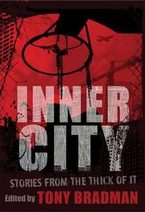 Inner City di Tony Bradman edito da Bloomsbury Publishing PLC