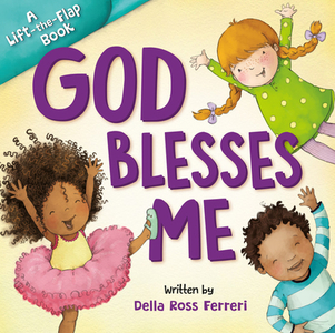 God Blesses Me di Della Ross Ferreri edito da Little, Brown & Company