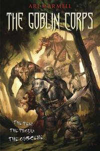 The Goblin Corps di Ari Marmell edito da Prometheus Books