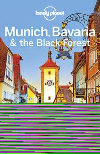 Munich, Bavaria & the Black Forest di Lonely Planet, Marc Di Duca, Kerry Christiani edito da Lonely Planet