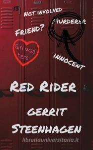 Red Rider di Gerrit Steenhagen edito da LIGHTNING SOURCE INC