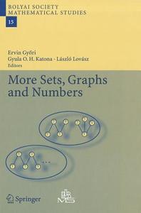 More Sets, Graphs and Numbers edito da Springer Berlin Heidelberg