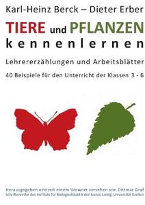 Tiere und Pflanzen kennenelernen di Karl-Heinz Berck, Dieter Erber edito da Books on Demand