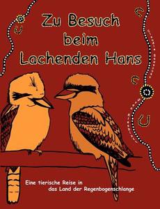 Zu Besuch Beim Lachenden Hans di Sven Kleeblatt, Claudia Ssuschke edito da Books On Demand