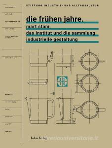 Die frühen Jahre edito da Lukas Verlag