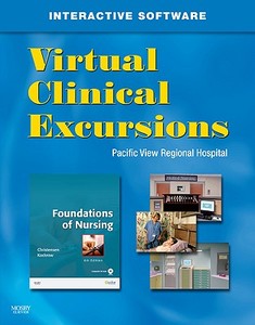 Virtual Clinical Excursions 3.0 for Foundations of Nursing di Barbara Lauritsen Christensen, Elaine Oden Kockrow, Kim Cooper edito da Mosby