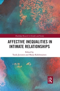 Affective Inequalities In Intimate Relationships edito da Taylor & Francis Ltd