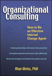 Organizational Consulting di Alan Weiss edito da John Wiley & Sons