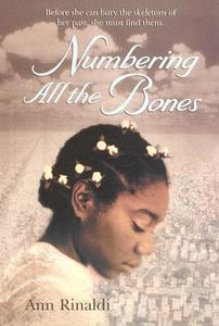 Numbering All the Bones di Ann Rinaldi edito da JUMP AT THE SUN