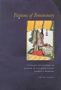 Fictions of Femininity di Edith Sarra edito da Stanford University Press