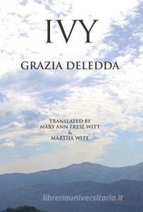 Ivy di Grazia Deledda edito da ITALICA PR
