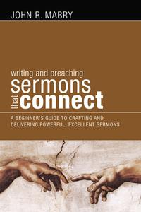 Sermons that Connect di John R. Mabry edito da Resource Publications
