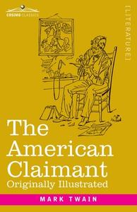 The American Claimant di Mark Twain edito da Cosimo Classics