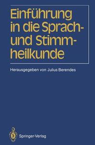 Einführung in die Sprach-und Stimmheilkunde edito da Springer Berlin Heidelberg