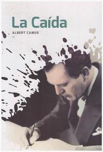 La Caida di Albert Camus edito da EPOCA