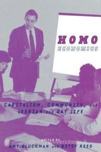Homo Economics di Amy Gluckman edito da Routledge